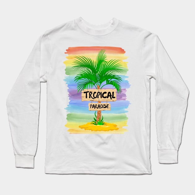 Tropical paradise Long Sleeve T-Shirt by Tharaka Bandara